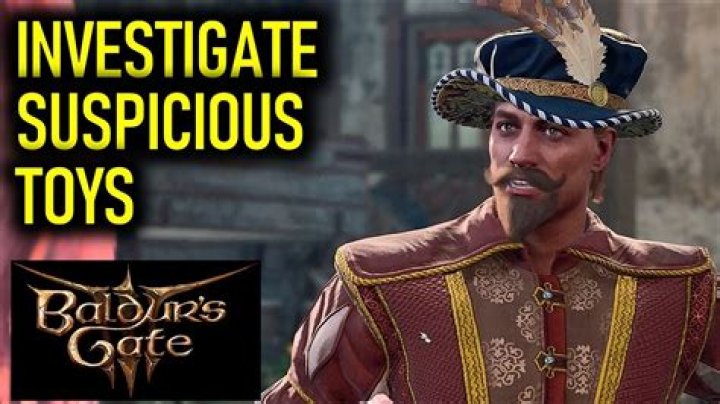 Baldur’s Gate 3: How to Complete Investigate the Suspicious Toys - SarkariResult