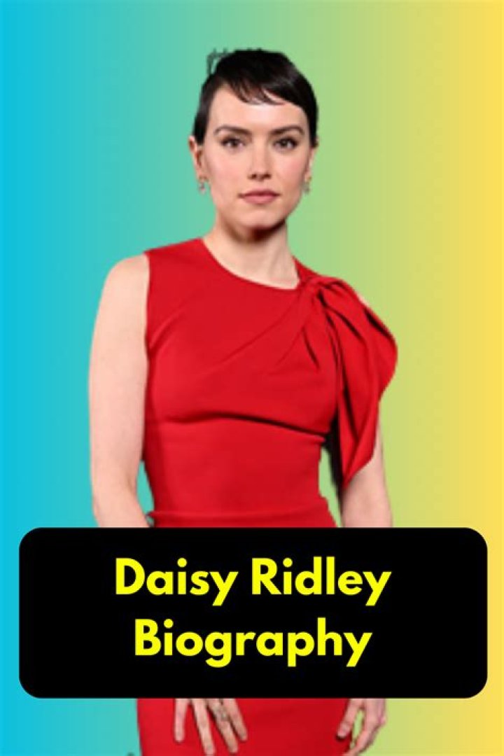 Daisy Ridley Movies &Tv Shows, Instagram, Height, Age