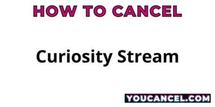 How to cancel curiosity stream