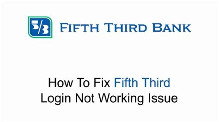 How to Fix Fifth Third Bank App Not Working Issue? - SarkariResult