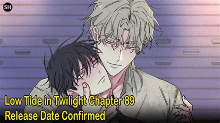 Low Tide in Twilight Chapter 77 Release Date, Recap, Cast, Review, Plot, Spoilers, Streaming, Schedule & Where To Watch? - SarkariResult