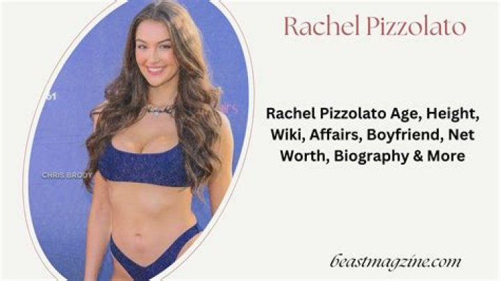 Rachel Pizzolato Height, Weight, Net Worth, Age, Birthday, Wikipedia, Who, Instagram, Biography